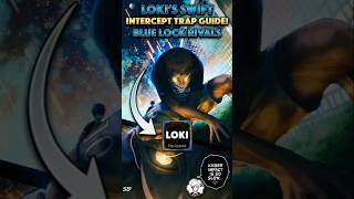 Loki's Swift Intercept trap Guide in Blue Lock Rivals #bluelock #blr #shorts #bluelockrivals