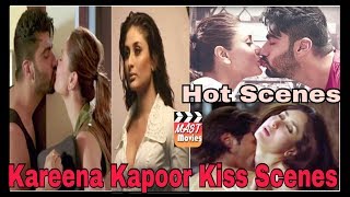 kareena Kapoor All Kiss Scenes || Mast Movies