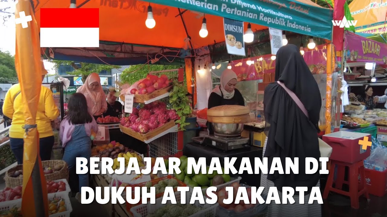 wAw JALAN SORE DUKUH ATAS PENUH MAKANAN