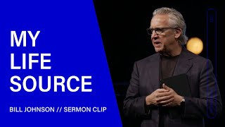 Meditating on God’s Word Until it Becomes Part of You  Bill Johnson (Sermon Clip) | Bethel Church