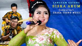 SISKA ARUM - LANGGAM SLENDANG SUTRO KUNING || CAMPURSARI SHAKA TREND MUSIC