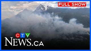 Canadian wildfires continue to intensify | CTV News Saskatchewan Your Morning for July 27, 2026 screenshot 1