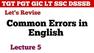 Spotting Errors TGT PGT || English Grammar || TGT PGT English ||Lecture 5 ||   
