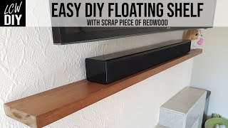 Easy Floating Shelves No brackets using Scrap Redwood/Pine | DIY Vlog #31 by LCW DIY 8,452 views 4 years ago 25 minutes