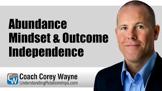 Abundance Mindset & Outcome Independence