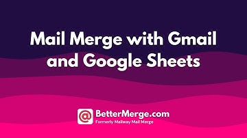 Mail Merge with Gmail and Google Sheets (2024 tutorial)