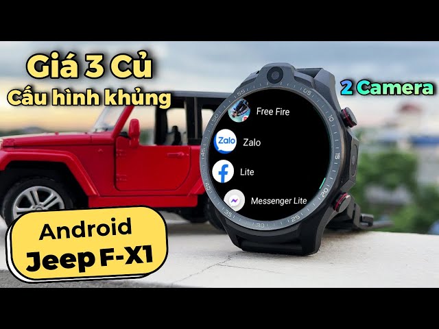SmartWatch Hãng Xe Jeep : Chạy Android Nghe Gọi Zalo, Facebook Giá 3 Củ | Jeep F-X1