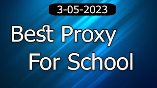 Best Proxy for school chroomebook | unblock Everything