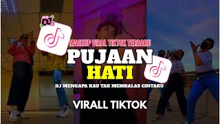 Download Lagu DJ PUJAAN HATI • VIRAL TIKTOK FULL • WILSON DJ23 MP3