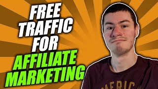 Best Free Traffic Sources For Affiliate Marketing