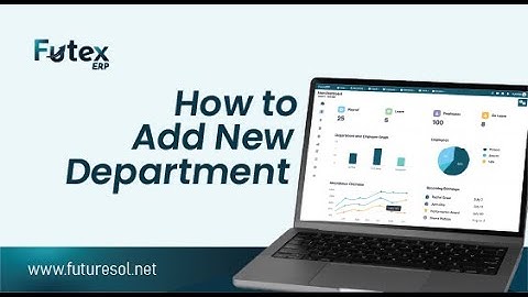 Futex ERP Tutorial | How to Add a Department (Step-by-Step Demo for Users)