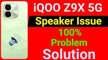 iQOO Z9X 5G Mobile Speaker Not Working | How to Solve Speaker Problem in iQOO Z9X Mobile