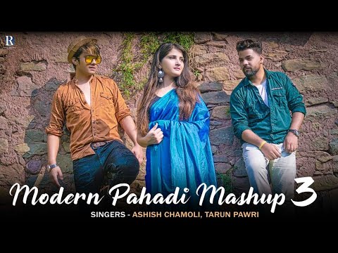 Modern Pahadi Mashup 3   Cover by  Ashish Chamoli  Tarun Pawri  2019