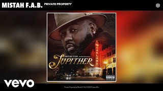 Mistah F.A.B. - Private Property (Official Audio)