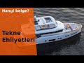 Tekne Kullanmak - Gerekli Ehliyet ve Belgeler Nelerdir?