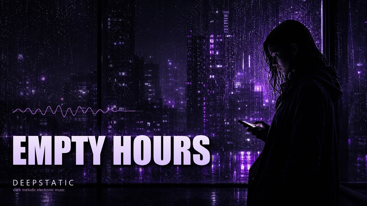 Παρακολούθηση DeepStatic - Empty Hours | Night Drive Electronic Music στο YouTube Παρακολούθηση DeepStatic - Empty Hours | Night Drive Electronic Music στο YouTube