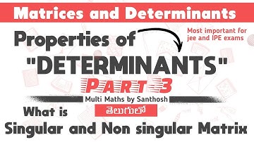 properties of determinants class12 |properties of determinants| properties of determinants in telugu
