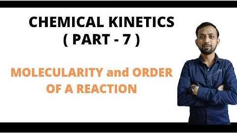 Order of Reaction I Molecularity of a Reaction I Chemical Kinetics