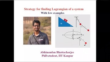 Strategy for finding Lagrangian of a system