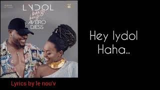 Lydol-ft-Aveiro Djess - bango bango (Lyrics /paroles officiels)