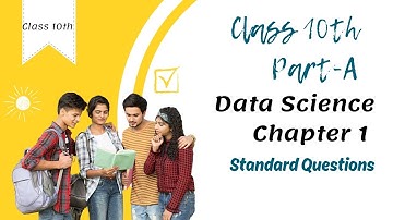 Class 10th Data Science Part-A Chapter 1 - Communication Skills-II Standard Questions video