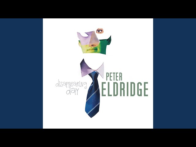 PETER ELDRIDGE - Some Other Time