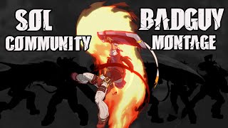 SOL MAINS ASSEMBLE! SOL COMMUNITY MONTAGE #1 - [GUILTY GEAR STRIVE]