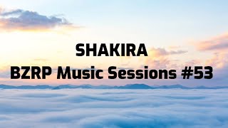 Shakira || BZRP Music Sessions #53 | LETRA