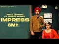Gambar cover Impress : Joban Dhandra Ft Gurlej Akhtar | Maahi Sharma | Latest Punjabi Songs 2021