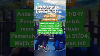 Anda Guru Belum S1d4 Penuhi Syarat Ini Untuk Mendapatkan Bantuan Pemenuhan Kualifikasi S1d4 guru