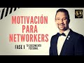 MOTIVACIÓN PARA NETWORKERS /FASE 1/TU CREIMIENTO PERSONAL - DR. HERMINIO NEVÁREZ