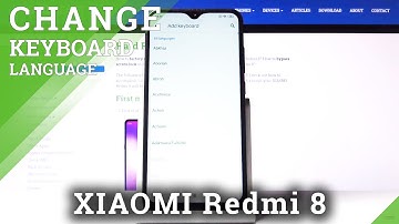 How to Change Keyboard Language in XIAOMI Redmi 8 – Keyboard Dictionary
