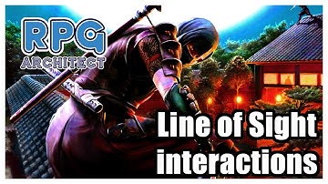 RPG Architect Tutorial - Line of Sight Interactions