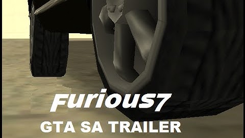 Furious 7 - GTA SA-MP [Movie Trailer] (HD)