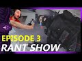 Rant show episode 3 wjellyknees and mangoose