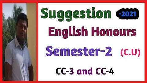 Suggestion-2021 English Honours ,Semester-2 ,CC-3 CC4