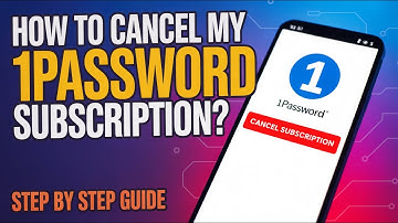 How to Cancel My 1Password Subscription? - Step by Step Tutorial 2025