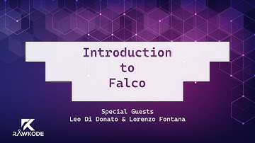 Introduction to Falco | Rawkode Live