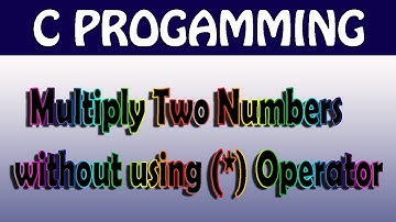Program to multiply two number without using multiplication(*) operator in c language
