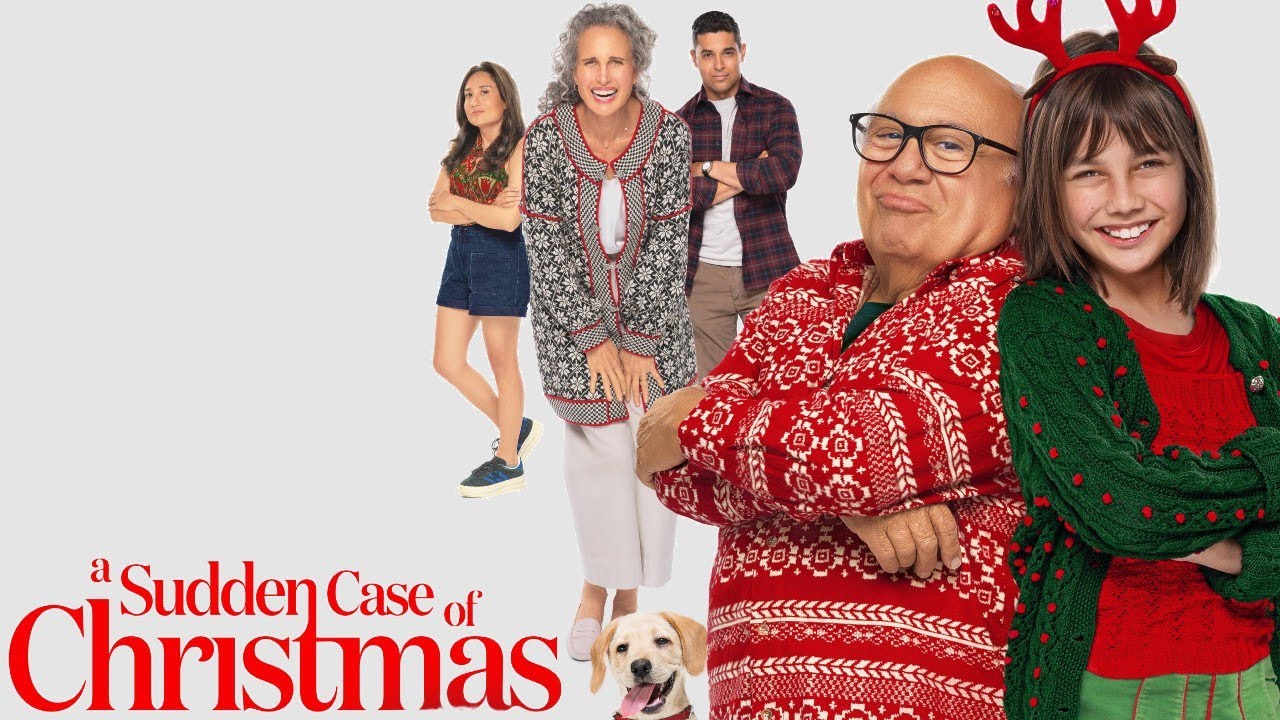A Sudden Case of Christmas 2024 Film | Danny DeVito, Andie MacDowell, Antonella Rose | Review