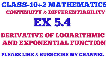 EX 5.4 CLASS 12 MATHS || EXPONENTIAL & LOGARITHMIC  FUNCTION ||  CLASS 12 EX 5.4 MATH SOLUTION NCERT