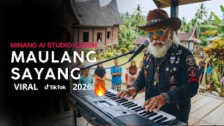 Download Lagu MAULANG SAYANG - Dulu Hati Dipamainkan 🥀 Lagu Minang Viral TikTok 2026 (Minang AI Studio Cover) MP3
