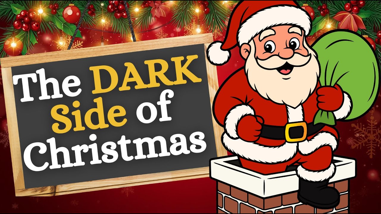 The Dark Side of Christmas You Never Knew About - YouTube