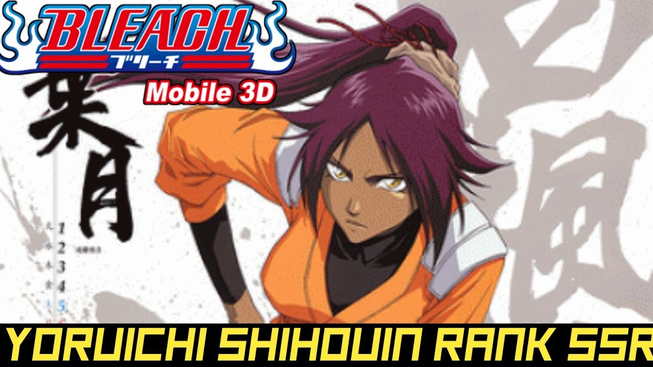 Yoruichi Shihouin Rank SSR Bleach Mobile 3D Zeygamming Official