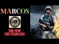 Marcos Commandos - The Few The Fearless । Operations &amp; Selection