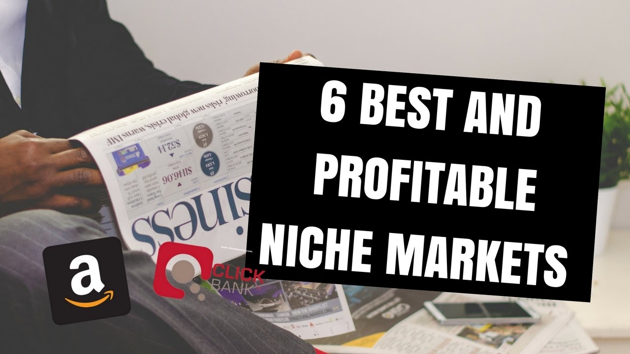 6 BEST AND PROFITABLE NICHE MARKETS TO START AN ONLINE BUSINESS - The 3