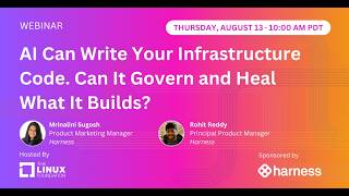 LF Live Webinar: AI Can Write Your Infrastructure Code. Can It Govern and Heal What It Builds