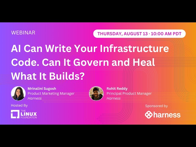 Thumbnail for LF Live Webinar: AI Can Write Your Infrastructure Code. Can It Govern and Heal What It Builds?