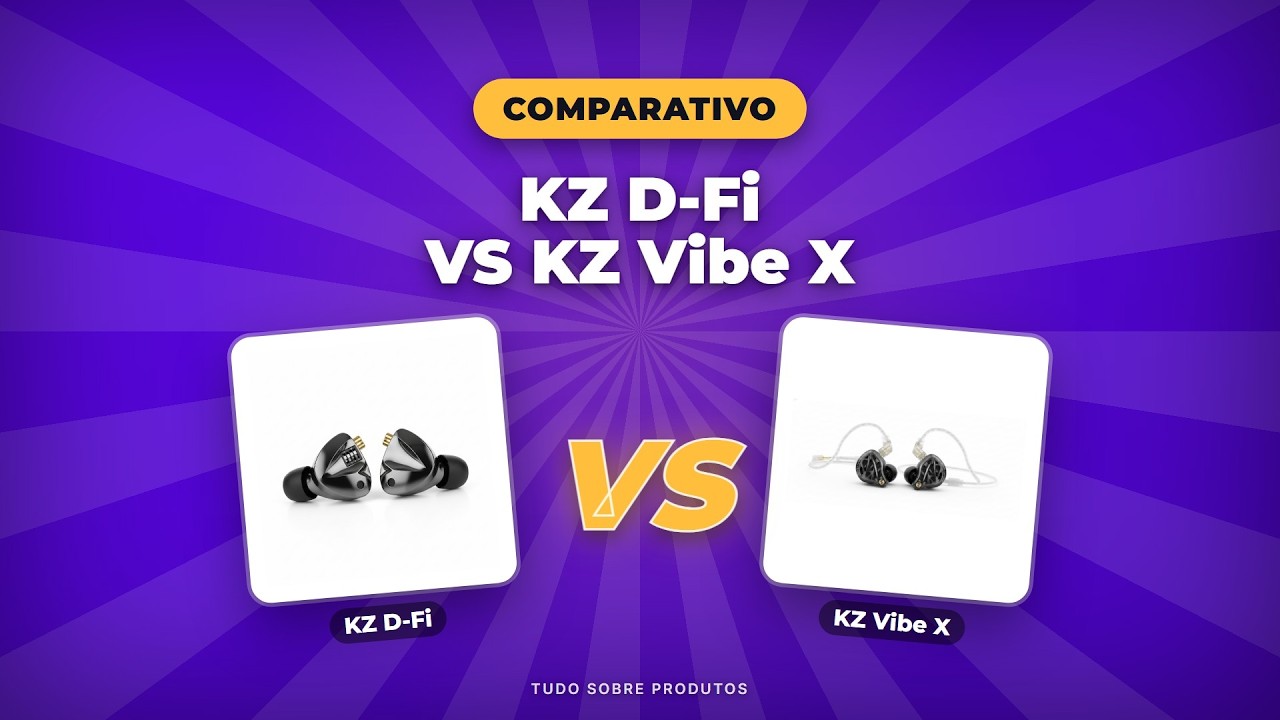 Capa: KZ D-Fi vs Vibe X: Qual é o MELHOR em 2026? 🎧