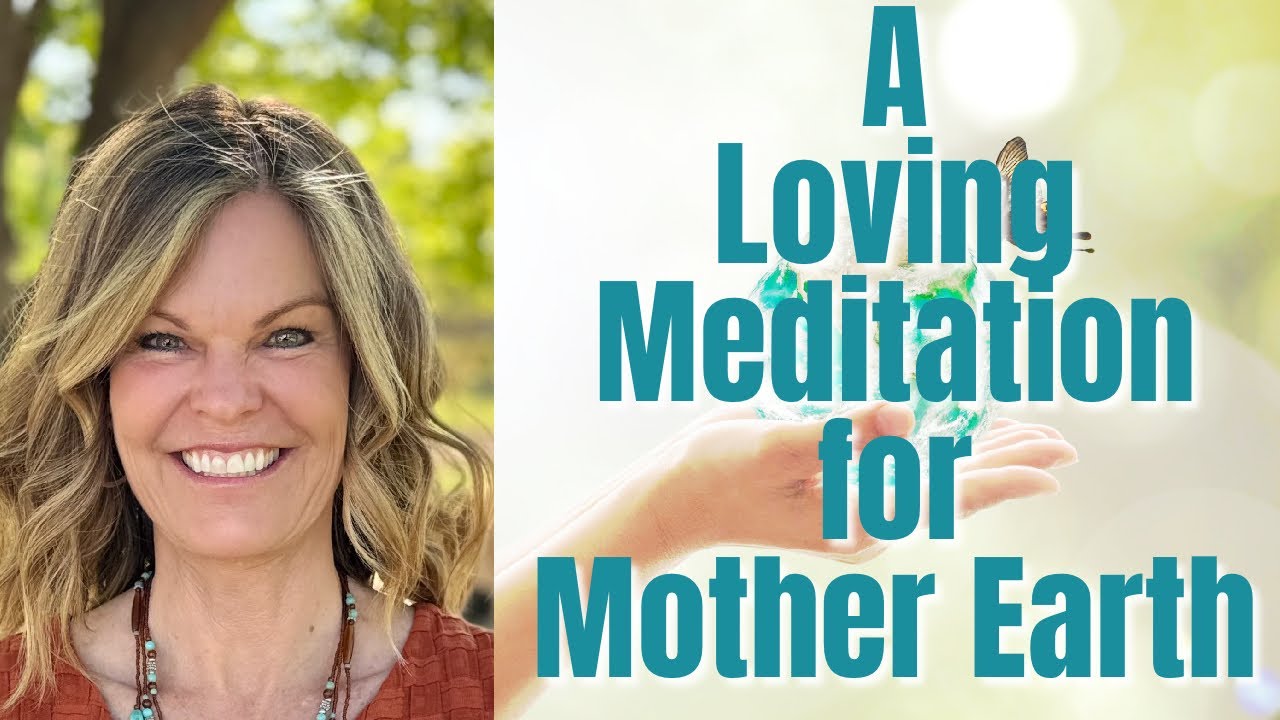 Wisdom Message #34: Mother Gaia’s Meditation for Renewal